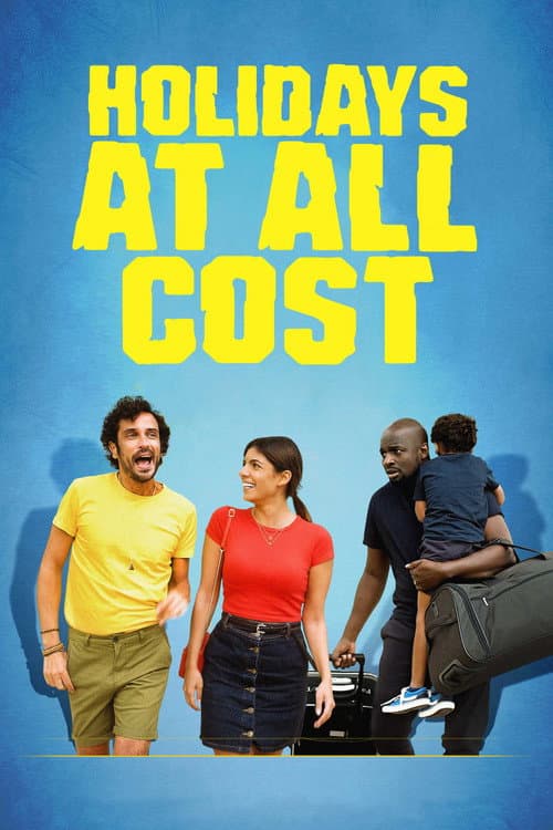 Des vacances à tout prix afişi