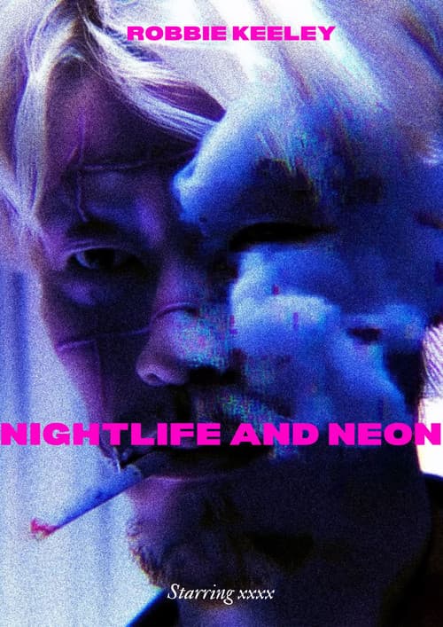 Nightlife and Neon afişi