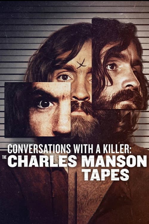 Conversations with a Killer: The Charles Manson Tapes afişi