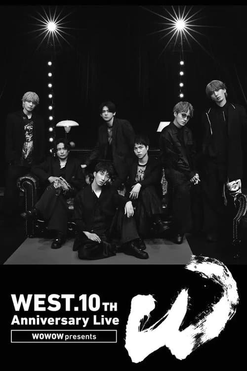 WOWOW presents WEST. 10th Anniversary Live "W" afişi