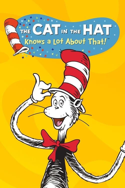 The Cat in the Hat Knows a Lot About That! afişi
