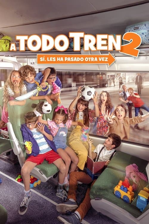 A todo tren 2: Ahora son ellas afişi
