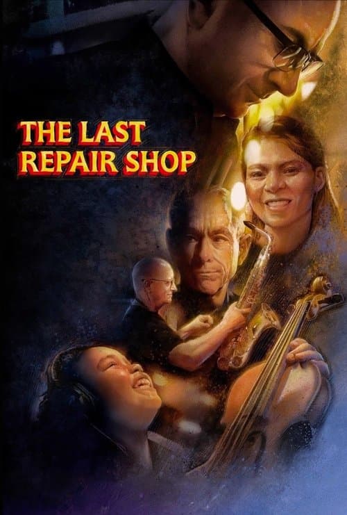 The Last Repair Shop afişi
