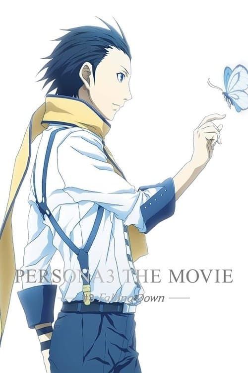 PERSONA3 THE MOVIE —#3 Falling Down— afişi