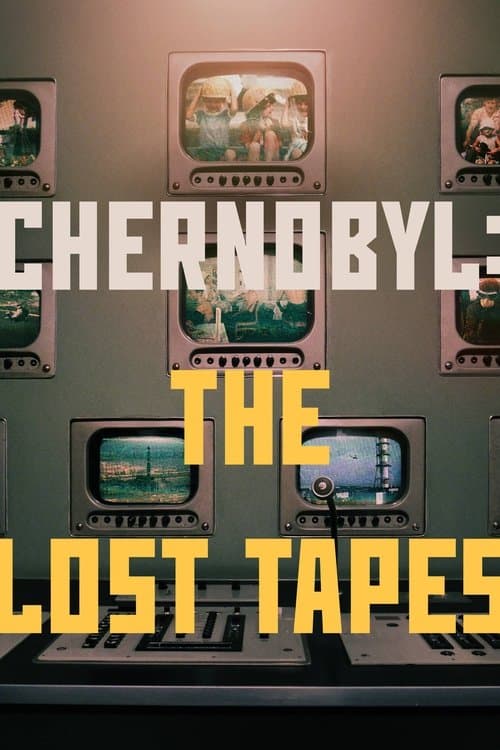 Chernobyl: The Lost Tapes afişi