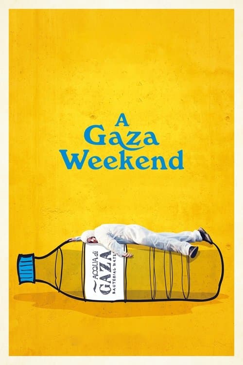 A Gaza Weekend afişi
