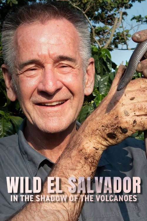 Wild El Salvador: In the Shadow of the Volcanoes afişi