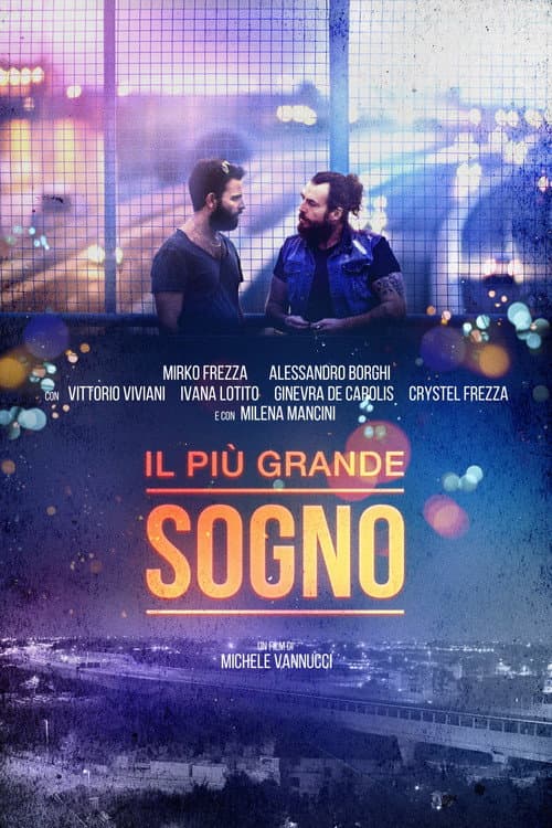 Il Più Grande Sogno afişi
