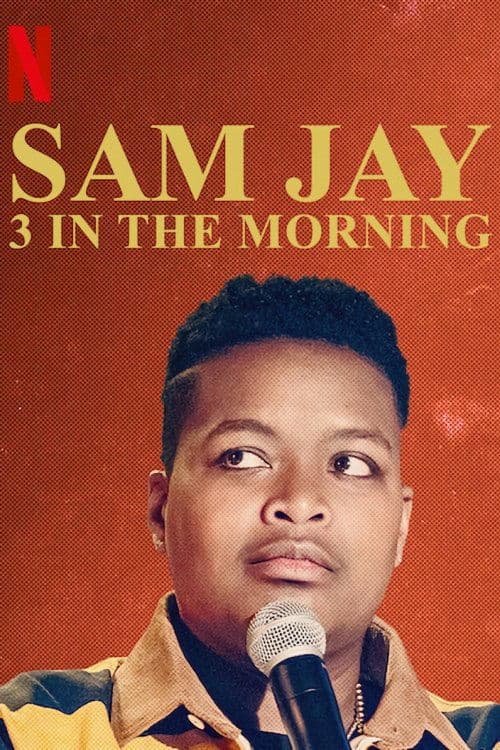Sam Jay: 3 in the Morning afişi