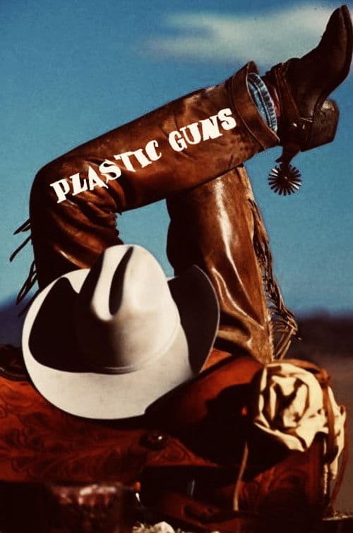 Plastic Guns afişi
