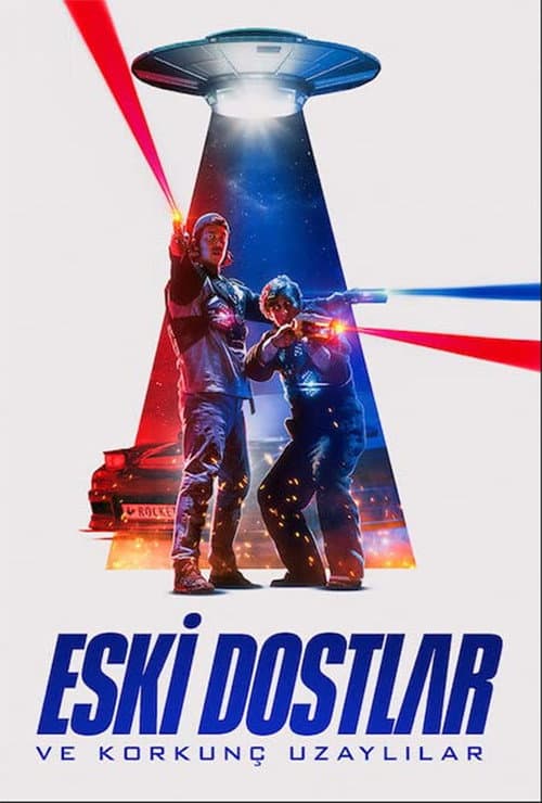 Eski Dostlar ve Korkunç Uzaylılar afişi