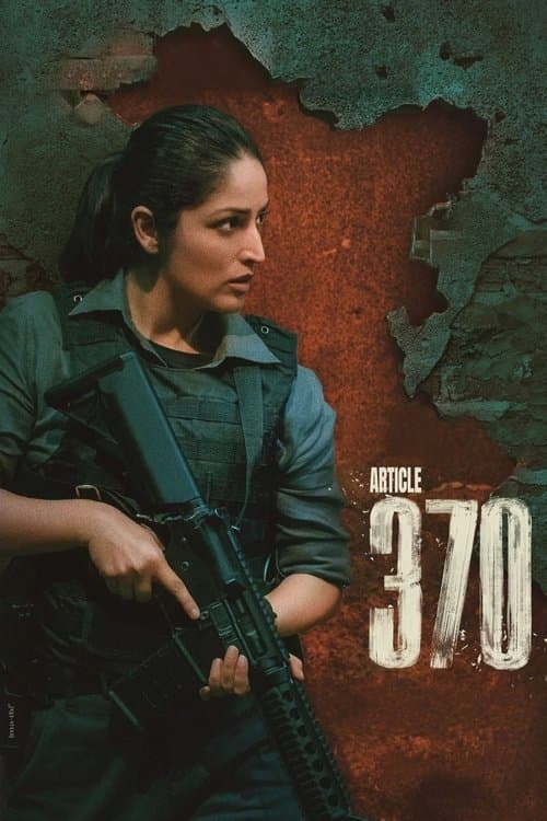 आर्टिकल 370 afişi
