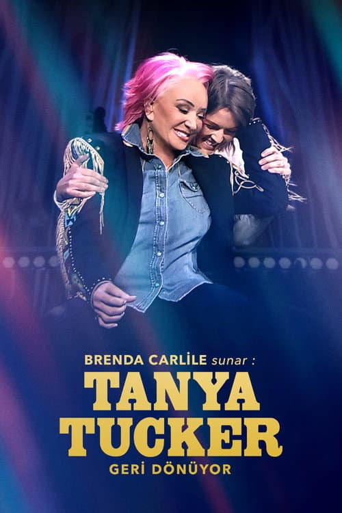 Brandi Carlile Sunar: Tanya Tucker Geri Dönüyor afişi