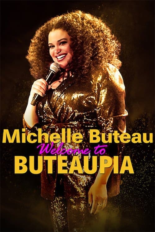 Michelle Buteau: Welcome to Buteaupia afişi