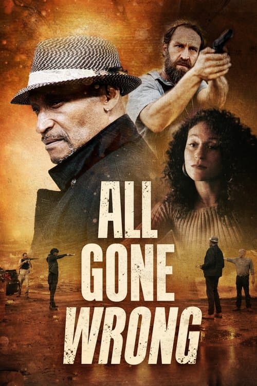All Gone Wrong afişi