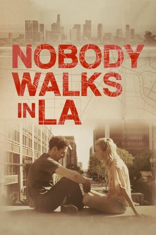 Nobody Walks in L.A. afişi