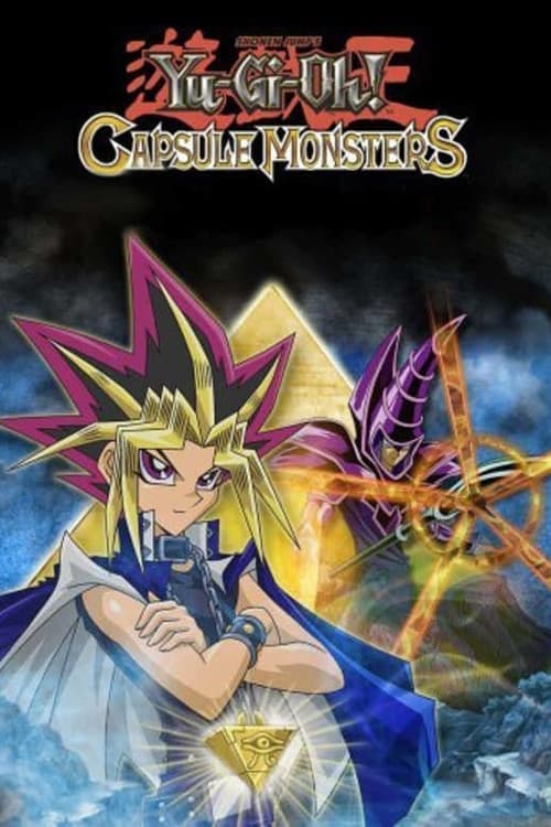 Yu-Gi-Oh! Capsule Monsters afişi