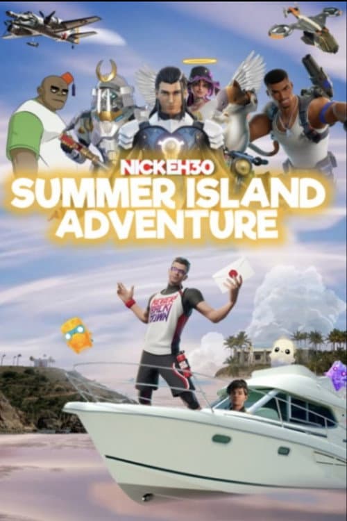 Nick Eh 30's Summer Island Adventure afişi