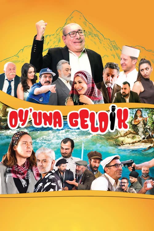 Oy'una Geldik afişi