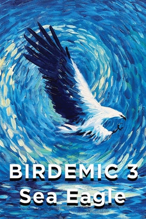 Birdemic 3: Sea Eagle afişi