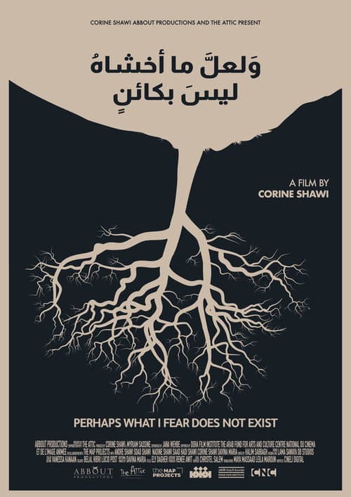 Perhaps What I Fear Does Not Exist afişi