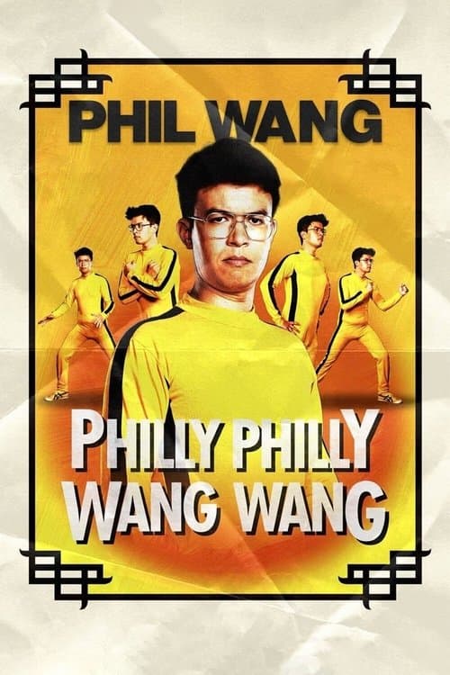 Phil Wang: Philly Philly Wang Wang afişi