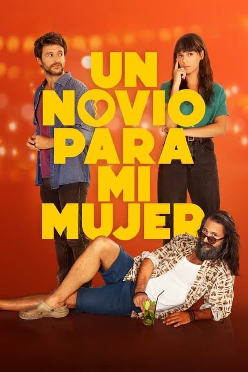 Un novio para mi mujer afişi