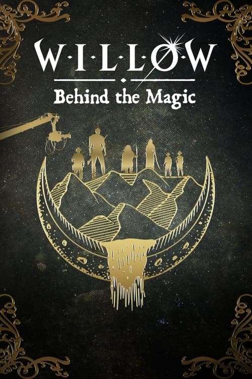 Willow: Behind the Magic afişi