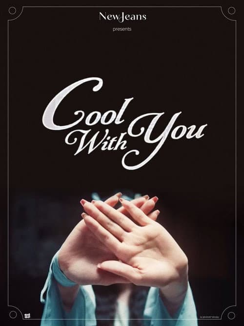 Cool With You afişi
