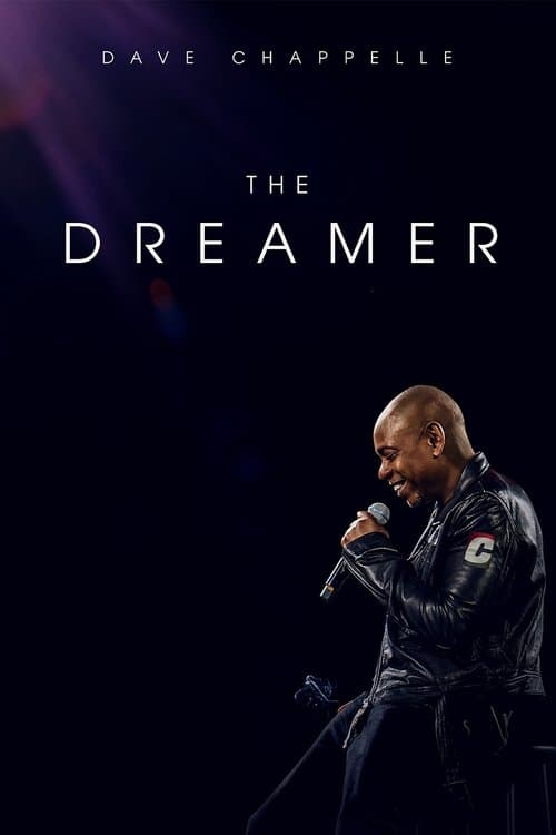 Dave Chappelle: The Dreamer afişi