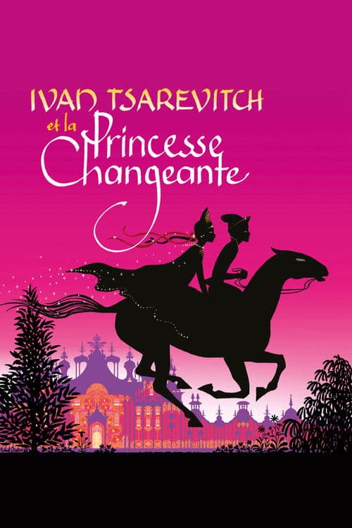 Ivan Tsarévitch et la Princesse Changeante afişi