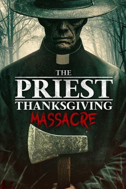 The Priest: Thanksgiving Massacre afişi