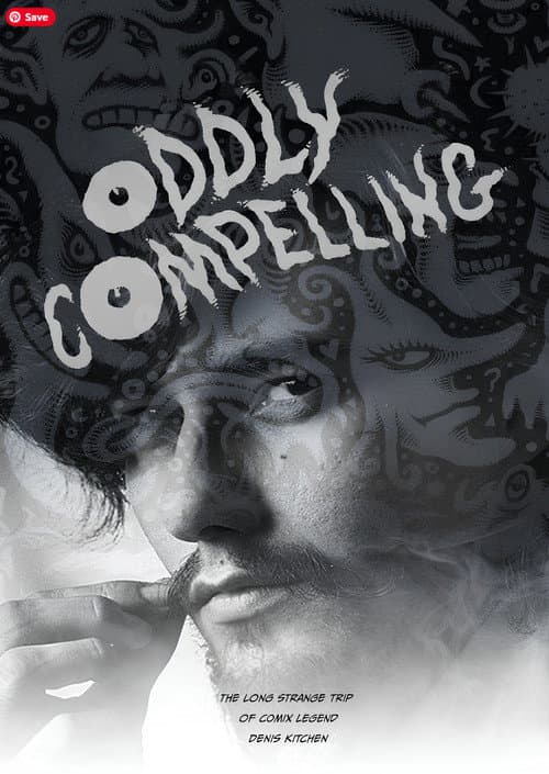 Oddly Compelling: The Denis Kitchen Story afişi