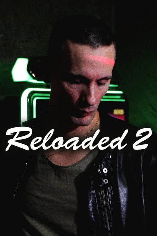 Reloaded 2 afişi