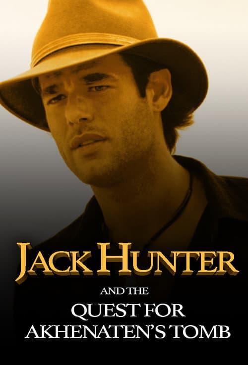 Jack Hunter and the Quest for Akhenaten's Tomb afişi