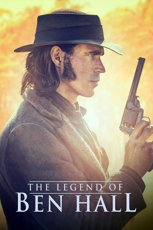 The Legend of Ben Hall afişi
