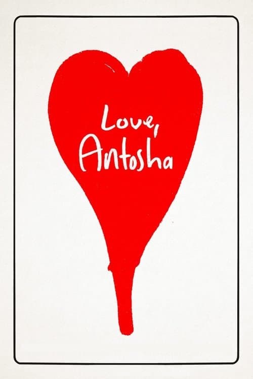 Love, Antosha afişi