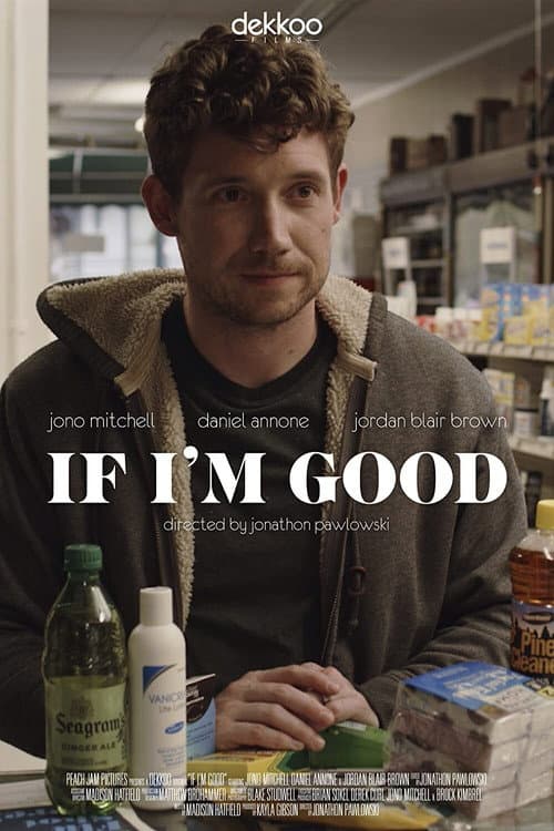 If I'm Good afişi