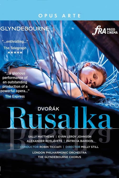 Dvořák: Rusalka afişi