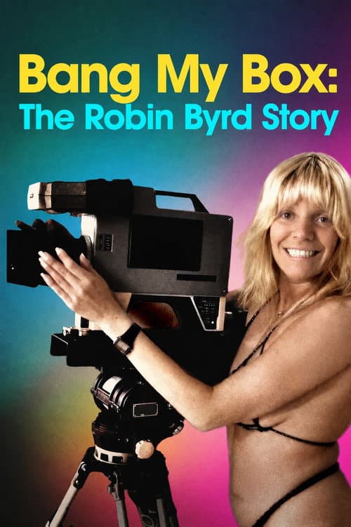 Bang My Box: The Robin Byrd Story afişi