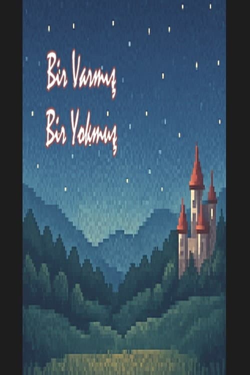 Bir Varmış Bir Yokmuş afişi