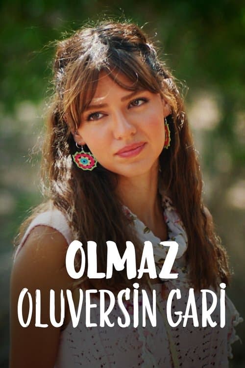Olmaz Oluversin Gari afişi