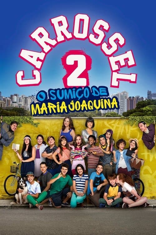 Carrossel 2: O Sumiço de Maria Joaquina afişi