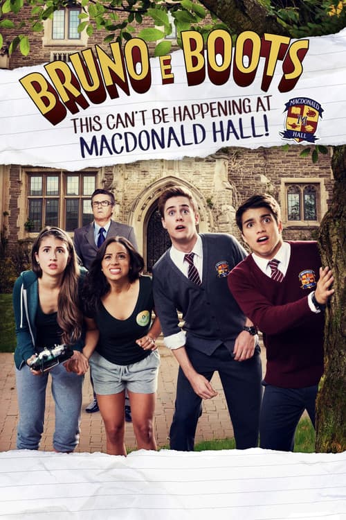Bruno & Boots: This Can't Be Happening at MacDonald Hall afişi
