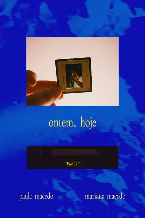 Ontem, Hoje afişi