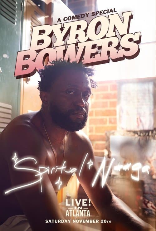 Byron Bowers: Spiritual N***a afişi