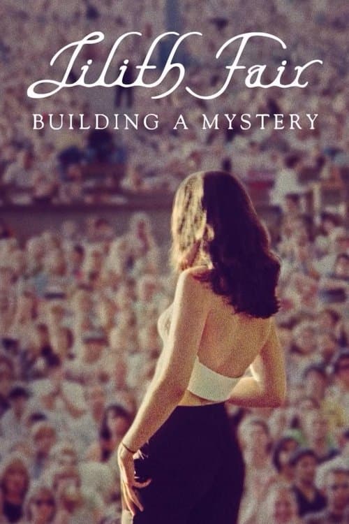 Lilith Fair: Building a Mystery afişi