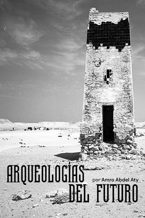 Arqueologías del futuro afişi