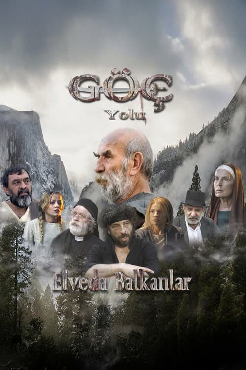 Göç Yolu: Elveda Balkanlar afişi