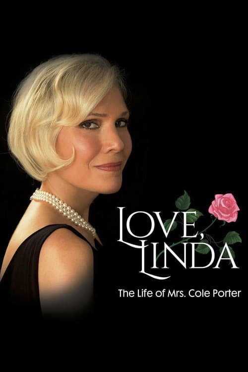 Love, Linda: The Life of Mrs. Cole Porter afişi